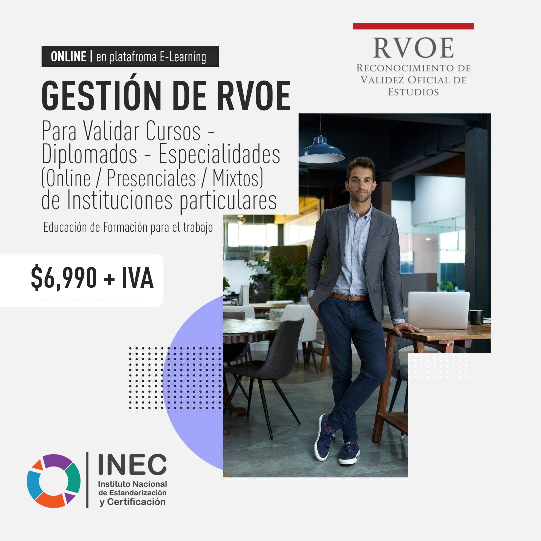 Taller ObtenciĂłn de RVOE (Reconocimiento de Validez Oficial de Estudios) para cursos y diplomados